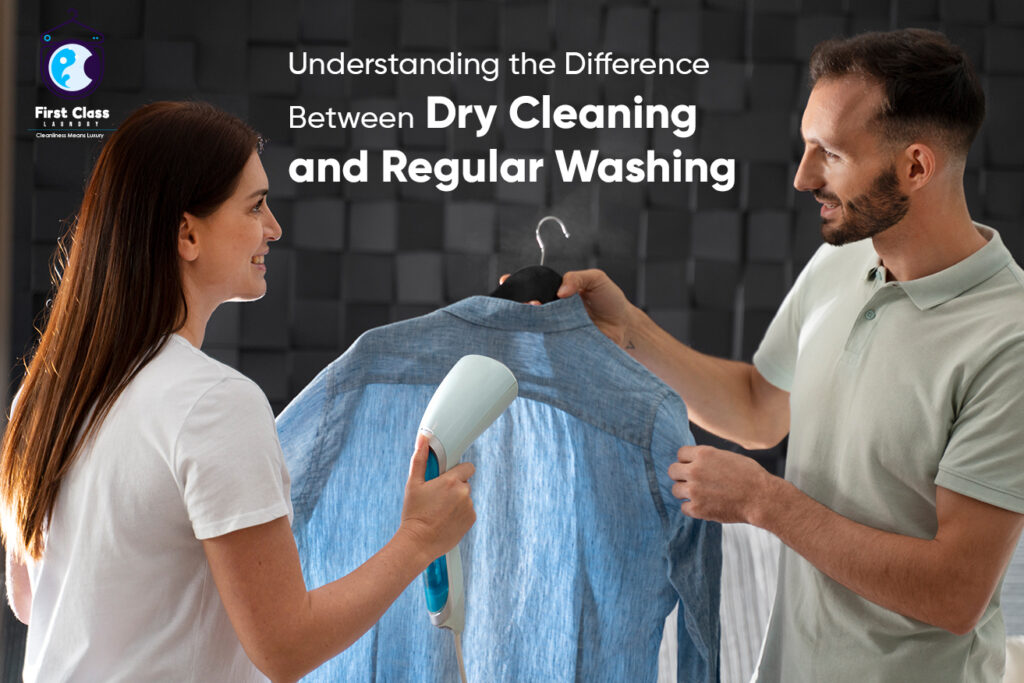 Understanding the Difference Between Dry Cleaning and Regular Washing