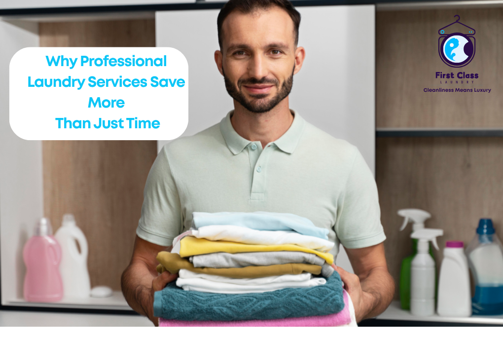 Why Professional Laundry Services Save More Than Just Time